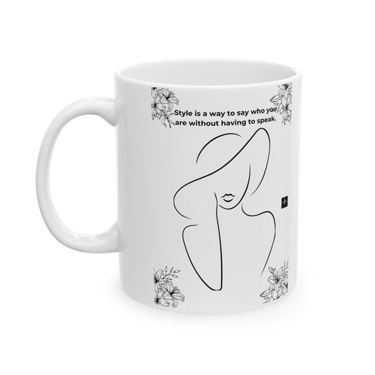 Style speaks for you mug